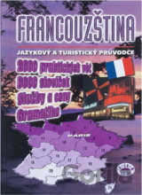 Francouzština : jazykový a turistický průvodce