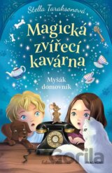 Magická zvířecí kavárna: Myšák domovník