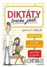 Diktáty trochu jinak pro 6. a 7. třídu ZŠ