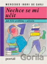 Nechce se mi učit : jak řešit problémy s učením