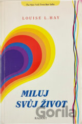 Miluj svůj život