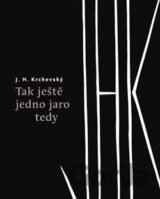 Tak ještě jedno jaro tedy