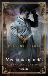 Pekelné stroje 1: Mechanický anděl
