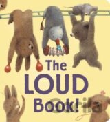 The Loud Book!