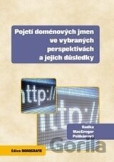Pojetí doménových jmen ve vybraných perspektivách a jejich důsledky