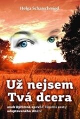 Už nejsem tvá dcera