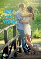 Čemu jsem věřila