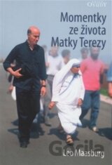 Momentky ze života Matky Terezy