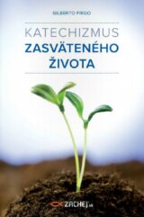 Katechizmus zasväteného života