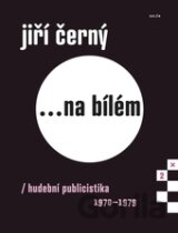 Jiří Černý ...na bílém 2
