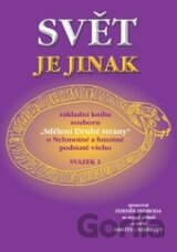 Svět je jinak
