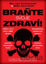 Braňte svoje zdraví!