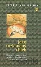 Jako rozlámaný chléb