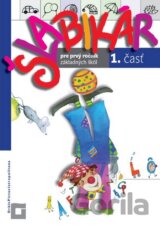 Šlabikár pre prvý ročník základných škôl (1. časť)