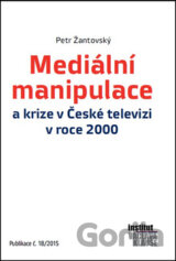 Mediální manipulace a krize v ČT v roce 2000