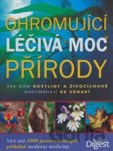 Ohromující léčivá moc přírody