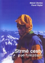 Strmé cesty pod hviezdami