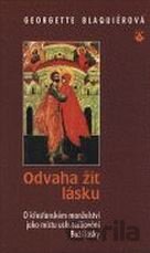 Odvaha žít lásku
