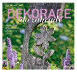 Dekorace do zahrady