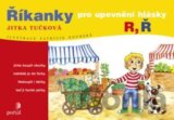 Říkanky pro upevnění hlásky R, Ř