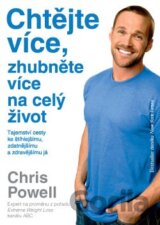 Chtějte více, zhubněte více na celý život