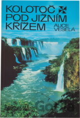 Kolotoč pod Jižním křížem