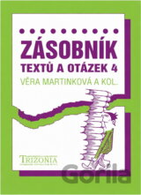 Zásobník textů a otázek 4 : alternativní učebnice pro 4. ročník středních škol