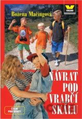 Návrat pod Vrabčí skálu
