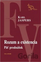 Rozum a existencia : päť prednášok