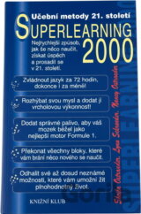 Superlearning 2000 : tvořivé učení 21. století