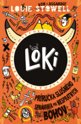 Loki: Príručka slušného správania pre nespratných bohov