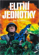 Elitní jednotky : skutečné příběhy světových přepadových jednotek