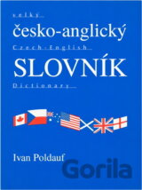 Velký česko-anglický slovník = Comprehensive Czech-English dictionary