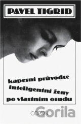 Kapesní průvodce inteligentní ženy po vlastním osudu