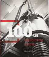 100 let Kloknerova ústavu