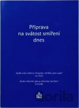 Příprava na svátost smíření dnes
