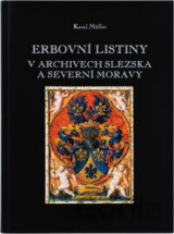 Erbovní listiny v archivech Slezska a severní Moravy