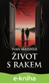 Život s rakem