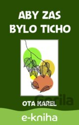Aby zas bylo ticho
