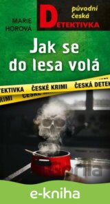 Jak se do lesa volá