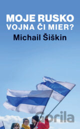 Moje Rusko: Vojna či mier