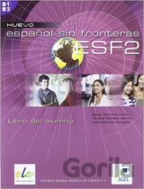 Espanol sin fronteras nuevo 2 - Libro del Alumno B1/B2