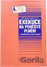 Exekuce na peněžité plnění v současné právní praxi : podle stavu k 1.1.2002