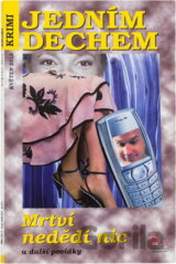Mrtví nedědí nic a další povídky
