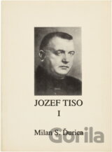Jozef Tiso, slovenský kňaz a štátnik