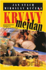 Krvavý mejdan : nejlépe je ve všem zachovávat míru
