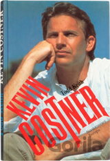 Kevin Costner : Neautorizovaný životopis
