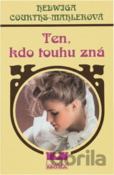 Ten, kdo touhu zná