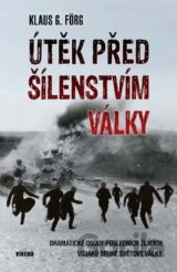 Útěk před šílenstvím války