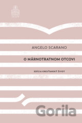 O márnotratnom otcovi